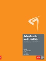 Arbeidsrecht in de praktijk 9789012395762, Zo goed als nieuw