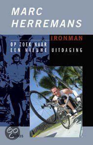 Ironman op zoek naar een nieuwe uitdaging - M. Herremans, Verzenden, Gelezen, M. Herremans