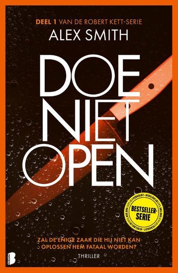 Doe niet open / Robert Kett / 1 - Alex Smith 9789049208714, Verzenden, Zo goed als nieuw, Alex Smith