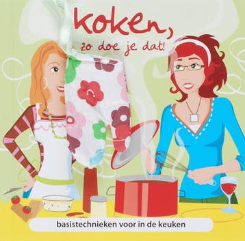 Koken, zo doe je dat ! 9789059645547, Verzenden, Gelezen