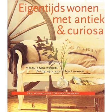 Eigentijds wonen met antiek en curiosa - M. Molesworth, Verzenden, Zo goed als nieuw, M. Molesworth