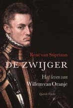 De zwijger - René van Stipriaan - 9789021402758 - Hardcover, Boeken, Verzenden, Nieuw