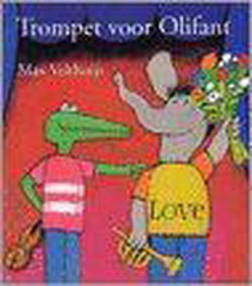 Trompet voor Olifant - Max Velthuijs 9789025844240, Verzenden, Gelezen, Max Velthuijs