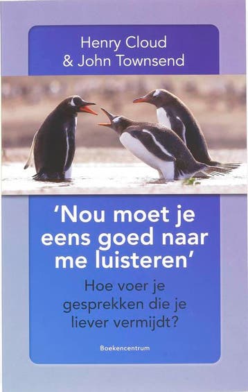 NOU MOET JE EENS GOED NAAR ME LUISTEREN - H. Cloud, Boeken, Verzenden, Gelezen, H. Cloud