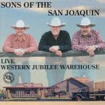 cd - Sons Of The San Joaquin - LIVE: Western Jubilee Ware..., Verzenden, Zo goed als nieuw