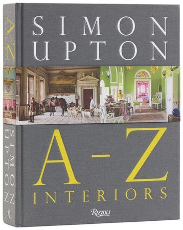 9780847877010 Simon Upton: A to Z Interiors, Verzenden, Nieuw, Simon Upton