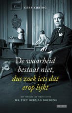 De waarheid bestaat niet, dus zoek iets dat er op lijkt, Verzenden, Gelezen, Cees Koring