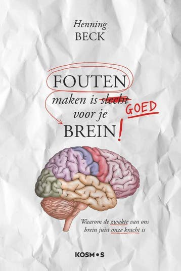 Fouten maken is goed voor je brein! - Henning Beck, Verzenden, Gelezen, Henning Beck
