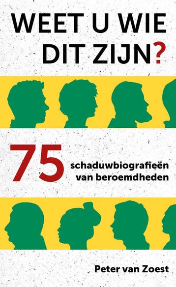 Weet u wie dit zijn? 9789492504203 Peter van Zoest, Verzenden, Zo goed als nieuw, Peter van Zoest