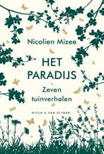 Het paradijs 9789038813264 Nicolien Mizee, Verzenden, Zo goed als nieuw, Nicolien Mizee