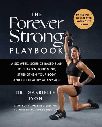 9781668085622 The Forever Strong(tm) Playbook, Boeken, Verzenden, Nieuw, Gabrielle Lyon