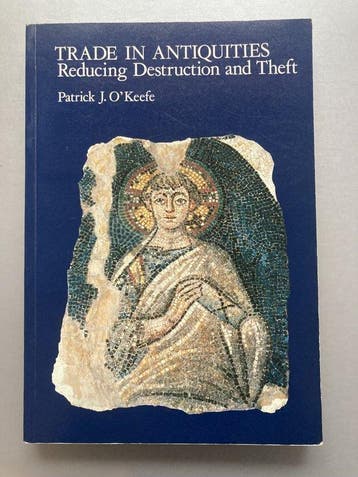 Trade in Antiquities - Patrick J. OKeefe 9789231034060, Verzenden, Gelezen, Patrick J. O'Keefe