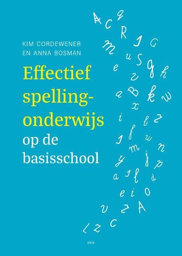 Effectief spellingonderwijs op de basisschool 9789493209992, Verzenden, Zo goed als nieuw