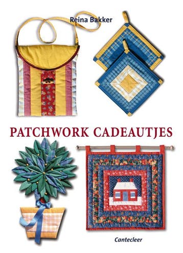 Patchwork cadeautjes - Reina Bakker 9789021335285, Verzenden, Zo goed als nieuw, Reina Bakker