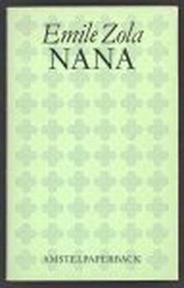 Nana / Amstelpaperbacks / 17 - Zola 9789020455175, Verzenden, Gelezen, Zola