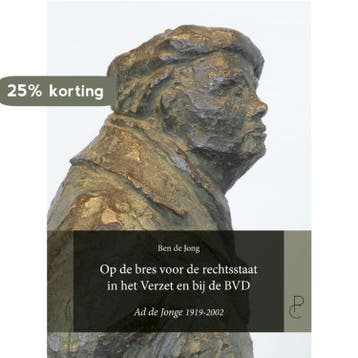 Op de bres voor de rechtsstaat in het Verzet en bij de BVD, Boeken, Geschiedenis | Vaderland, Verzenden, Zo goed als nieuw, Ben de Jong