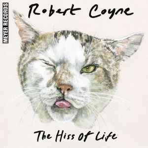 cd - Robert Coyne - The Hiss Of Life, Verzenden, Nieuw in verpakking