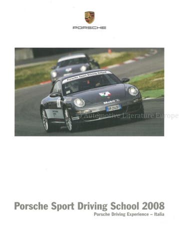 2008 PORSCHE SPORT RIJSCHOOL BROCHURE ITALIAANS, Nieuw, Porsche, Author
