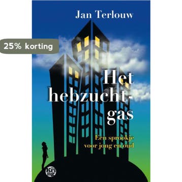 Het hebzuchtgas - Jan Terlouw 9789462970441, Verzenden, Gelezen, Jan Terlouw
