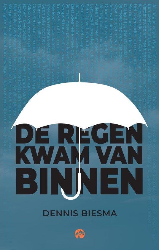 Boek De regen kwam van binnen 9789083263700, Boeken, Overige Boeken, Zo goed als nieuw, Verzenden