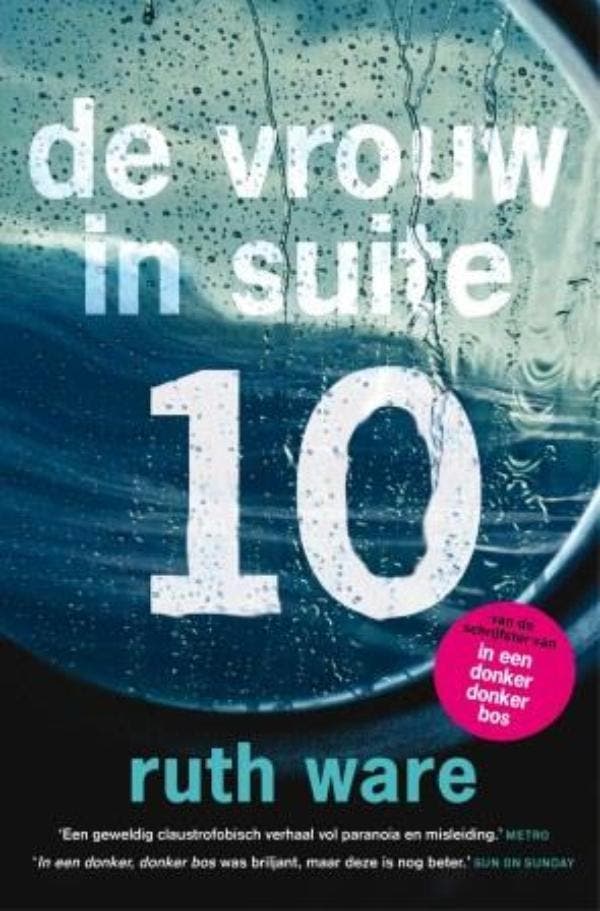 De vrouw in suite 10 9789024574681 Ruth Ware, Boeken, Thrillers, Zo goed als nieuw, Verzenden