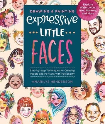 Drawing and Painting Expressive Little Faces 9781631598654, Verzenden, Gelezen, Amarilys Henderson