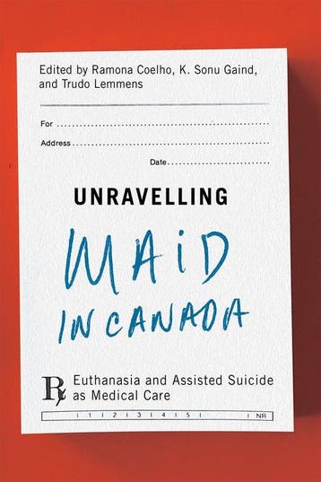 9780228023692 Unravelling MAiD in Canada, Boeken, Verzenden, Nieuw, Ramona Coelho