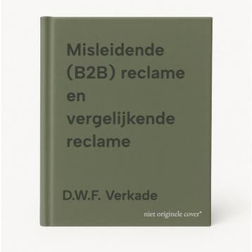 Misleidende (B2B) reclame en vergelijkende reclame, Verzenden, Zo goed als nieuw, D.W.F. Verkade