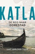 Katla 9789401917698 Luit van der Tuuk, Boeken, Verzenden, Zo goed als nieuw, Luit van der Tuuk
