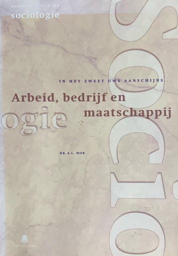 Arbeid, bedrijf en maatschappij - A.L. Mok 9789020724769, Verzenden, Gelezen, A.L. Mok