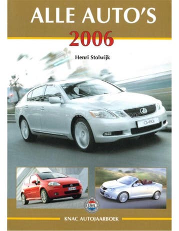 2006 KNAC AUTOJAARBOEK NEDERLANDS, Nieuw, Author