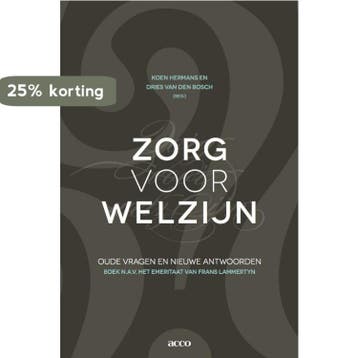 Zorg voor welzijn 9789033489754, Verzenden, Zo goed als nieuw