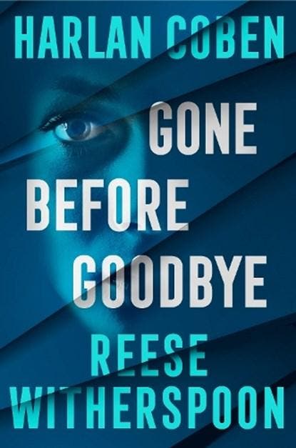 Gone Before Goodbye | 9781529956887 | Reese Witherspoon ;, Boeken, Thrillers, Zo goed als nieuw