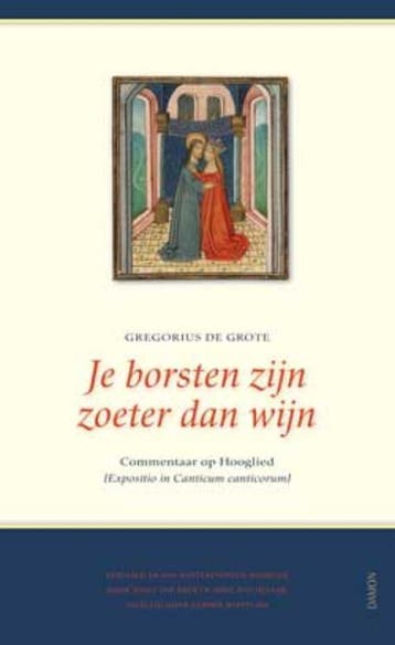 Je Borsten Zijn Zoeter Dan Wijn (Expositio De Canticum Canti, Ophalen of Verzenden, Nieuw