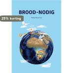 Brood-nodig 9789087185831 Nella Verschuur, Verzenden, Zo goed als nieuw, Nella Verschuur