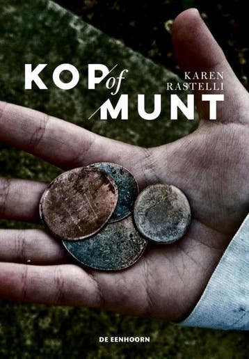 Kop of munt 9789462913004 Karen Rastelli, Verzenden, Zo goed als nieuw, Karen Rastelli