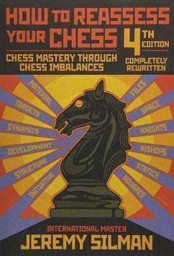 How to Reassess Your Chess - Jeremy Silman 9781890085131, Verzenden, Gelezen, Jeremy Silman