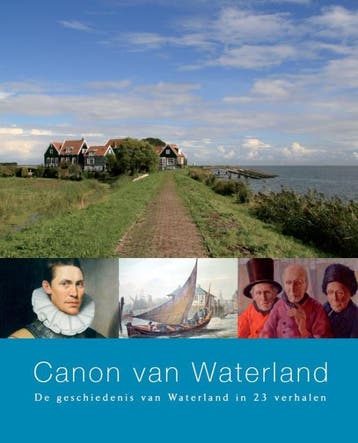 Canon van Waterland / De Regionale Canons van Noord-Holland, Boeken, Verzenden, Gelezen, Jaap Haag