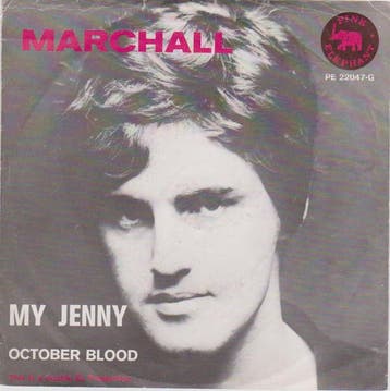 vinyl single 7 inch - Marchall - My Jenny / October Blood, Verzenden, Zo goed als nieuw, 7 inch, Pop