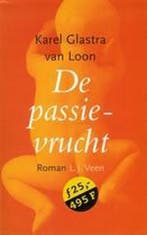 De passievrucht 9789020417265 Karel Glastra van Loon, Boeken, Verzenden, Gelezen, Karel Glastra van Loon