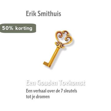 Een gouden toekomst 9789081980425 Erik Smithuis, Verzenden, Zo goed als nieuw, Erik Smithuis