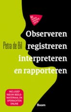 9789024443369 Observeren, registreren, rapporteren en int..., Verzenden, Zo goed als nieuw, Petra de Bil