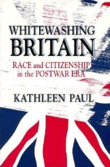 Whitewashing Britain - Kathleen Paul 9780801484407, Verzenden, Gelezen, Kathleen Paul