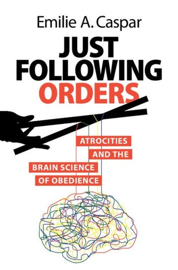 9781009385435 Just Following Orders Emilie A. Caspar, Verzenden, Nieuw, Emilie A. Caspar