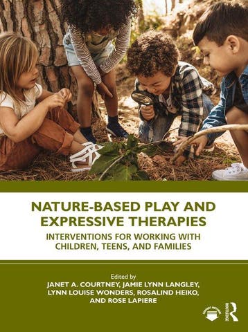 9780367712679 Nature-Based Play and Expressive Therapies, Verzenden, Zo goed als nieuw