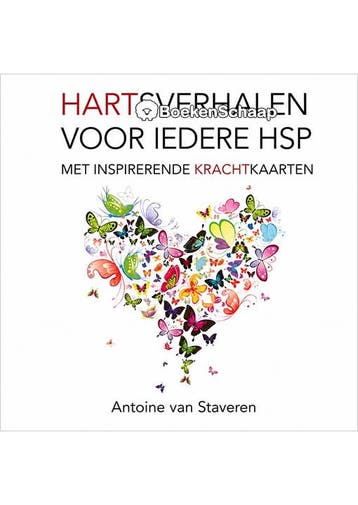 Hartsverhalen voor iedere HSP Antoine van Staveren, Boeken, Verzenden, Gelezen