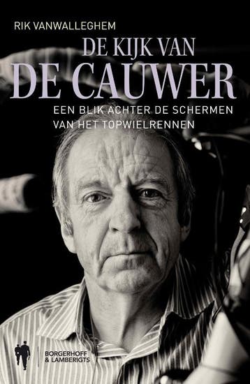 De kijk van De Cauwer - Rik Vanwalleghem 9789089311085, Verzenden, Gelezen, Rik Vanwalleghem