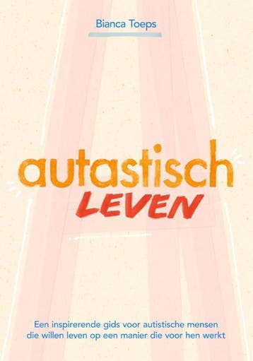 Autastisch Leven | Bianca Toeps | Nieuw, Ophalen of Verzenden, Nieuw, Bianca Toeps