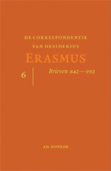 CORRESPONDENTIE VAN ERASMUS deel 6 - Desiderius Erasmus, Verzenden, Zo goed als nieuw, Desiderius Erasmus