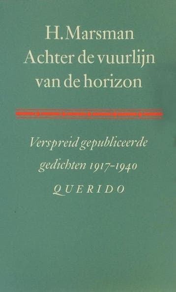 Achter de vuurlijn van de horizon - H. Marsman 9789021474496, Boeken, Verzenden, Zo goed als nieuw, H. Marsman